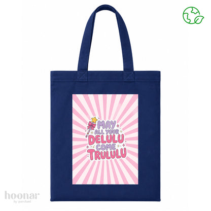 Certified Delulu Tote Bag